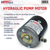 359303 Hydraulic Pump Motor For Leveling System 3510000161 501090 501234 1010001480 W-3528 3510000152 800302 Amf4613 11212440 11212440 39200428 11-212-598 IM0024 39200428F 39200513